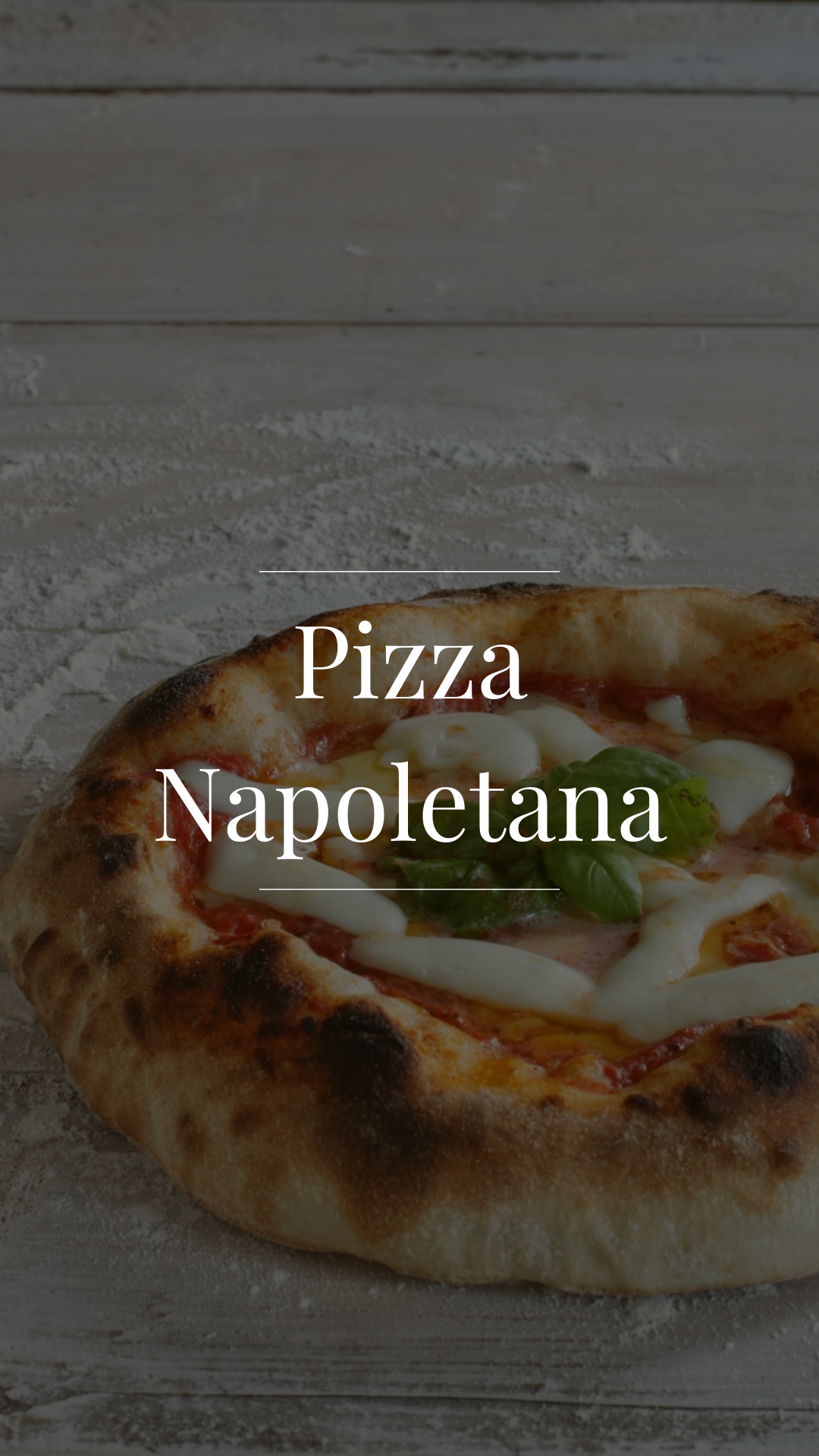 La Pizza Napoletana